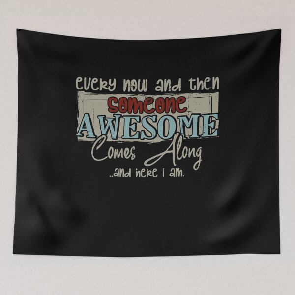 Item preview, Someone Awesome Comes Along designed and sold by kibbeegaddisi.