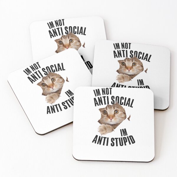 Item preview, I'm Anti Stupid Cat I'm Not Anti Social designed and sold by CikaSoraMem.