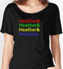 Heathers & Veronica Tee Women's Relaxed Fit T-Shirt