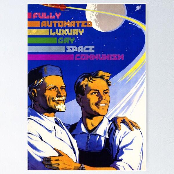 Item preview, Fully Automated Luxury Gay Space Communism designed and sold by badboyjonny.
