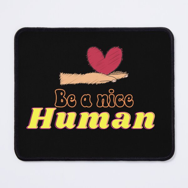 Item preview, Be a nice human, heart on the palm designed and sold by HarriPaloma.