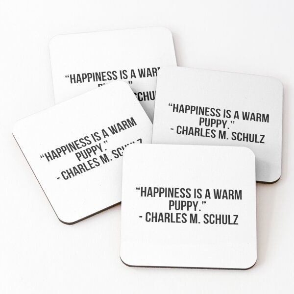 Item preview, “Happiness is a warm puppy.” - Charles M. Schulz designed and sold by LiteraryQuotes.