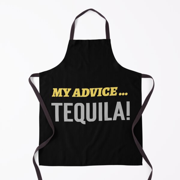 Item preview, My Advice - Tequila designed and sold by Rorulent.