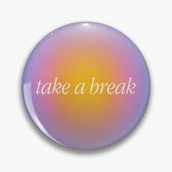 Item preview, Take a Break, Aesthetic Mindfulness Color Therapy Design designed and sold by tartagain.