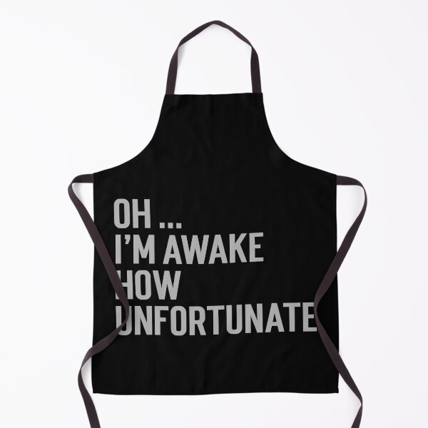 Item preview, Oh I'm awake, how unfortunate designed and sold by Rorulent.