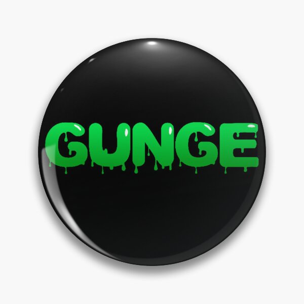 Gunge Pin