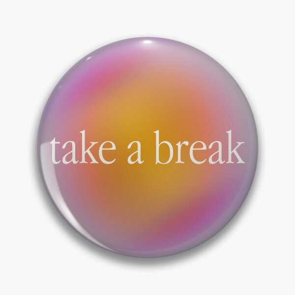 Item preview, Take a Break, Aesthetic Mindfulness Color Therapy Design designed and sold by tartagain.