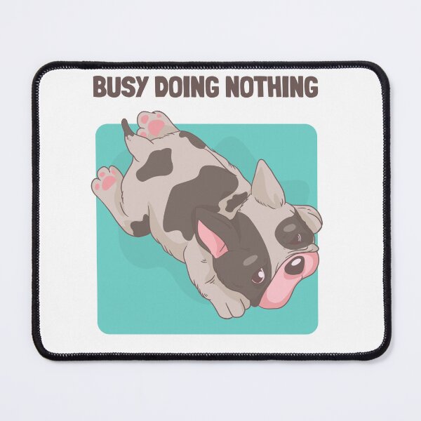 Item preview, Dog Busy Doing Nothing designed and sold by BlascoShop.