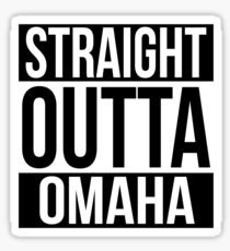 Straight Outta Omaha Sticker