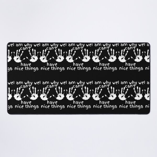 Item preview, I am why we can't have nice things designed and sold by Click-Like.