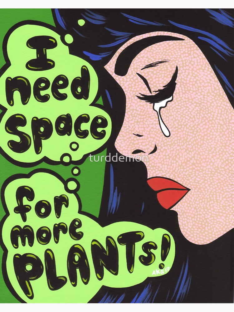 Thumbnail 3 of 3, Sticker, I Need Space.. For More Plants! designed and sold by turddemon.