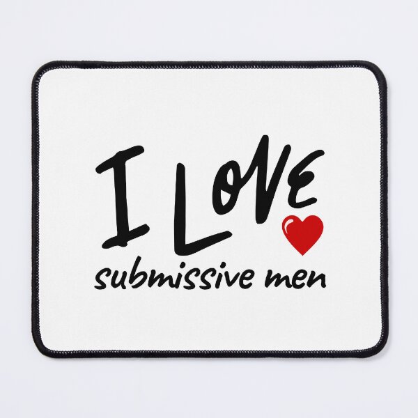 Item preview, i love submissive men designed and sold by MokonoKokoro.