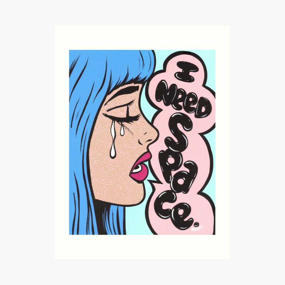 I Need Space. Crying Comic Girl Art Print