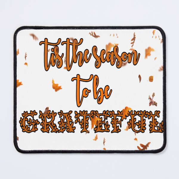 Item preview, Tis the season to be grateful designed and sold by EMAMZ.