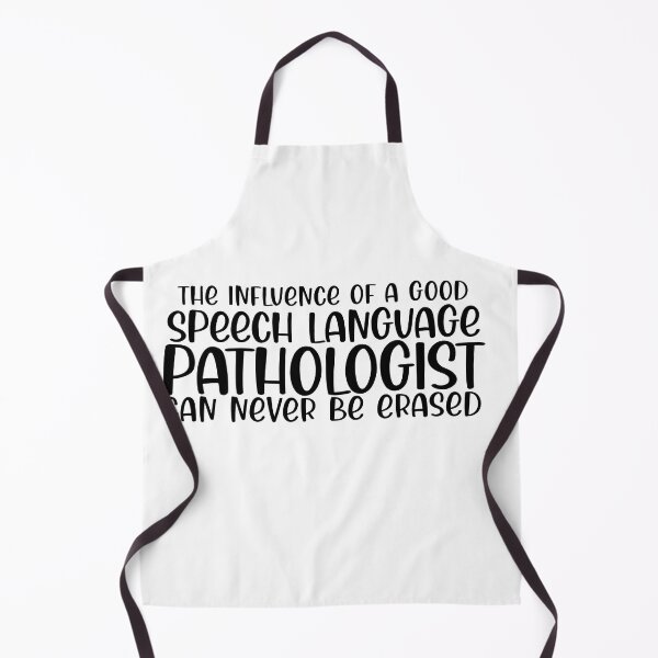 Item preview, The Influence Of A Good Speech Language Pathologist Can Never Be Erased designed and sold by TeesYouWant.