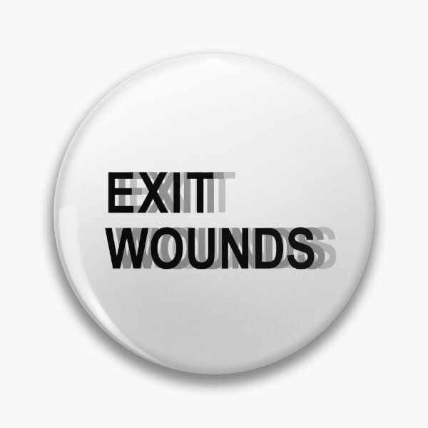 Item preview, EXIT WOUNDS designed and sold by dedesuperman.
