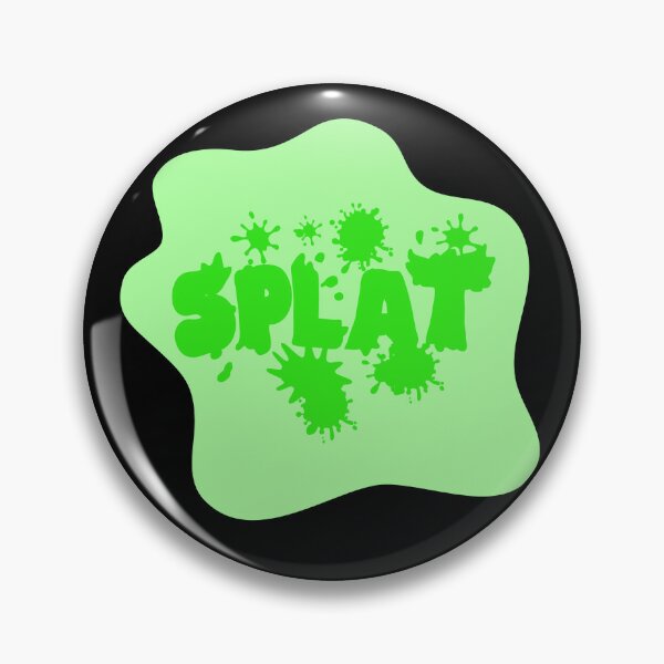 Splat Pin