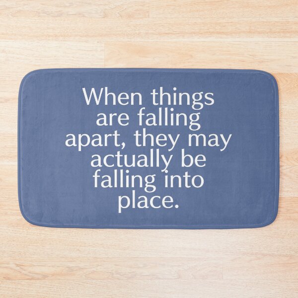 Item preview, Inspirational Quote about Falling Apart in Waikawa Gray designed and sold by Deutschic.