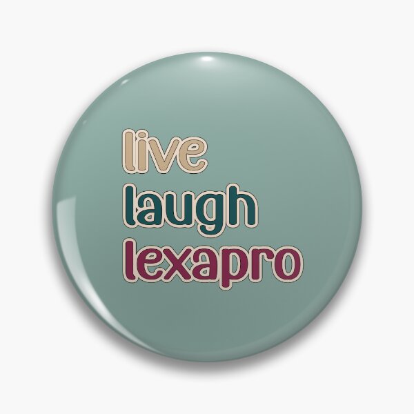 Item preview, live laugh lexapro designed and sold by retro10.