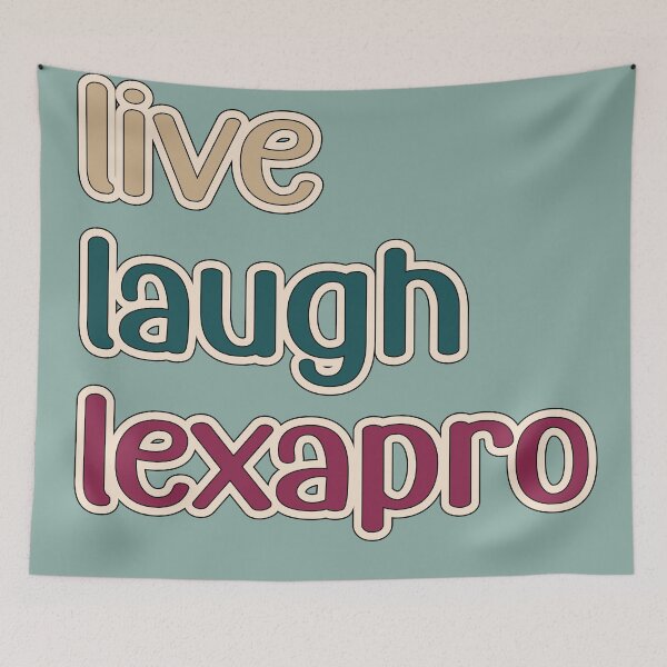 Item preview, live laugh lexapro designed and sold by retro10.