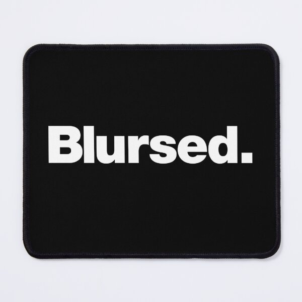 Item preview, Blursed designed and sold by chestify.