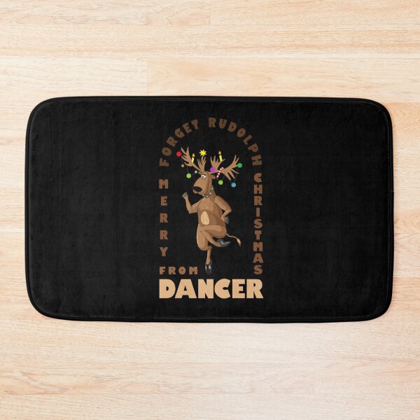 Item preview, SANTAS REINDEER DANCER - FORGET RUDOLPH - CHRISTMAS FUNNY PUN designed and sold by KoolDsignsDANCE.
