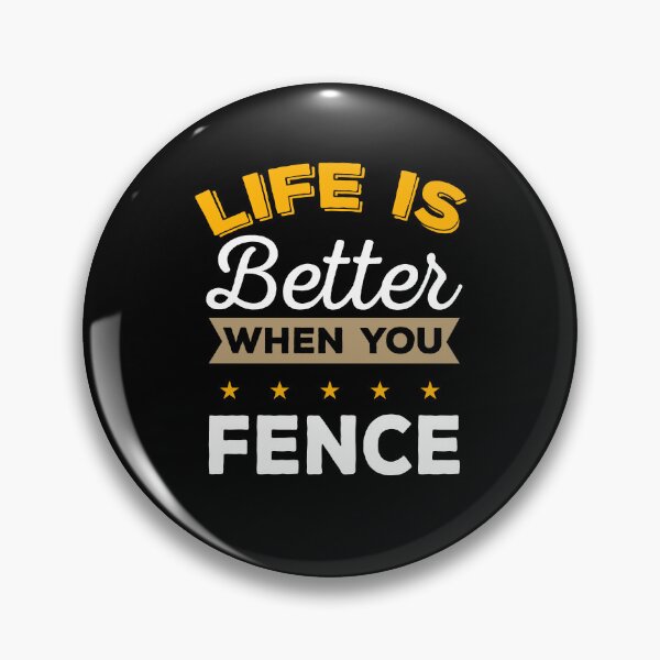 Item preview, Life Is Better when you fence designed and sold by 1681830934131.