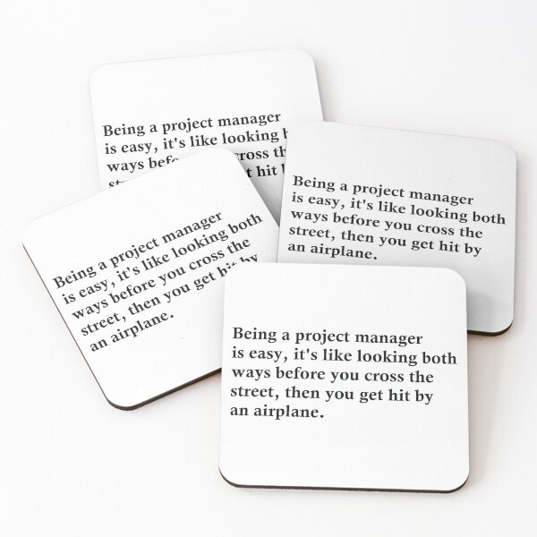 Item preview, Being A Project Manager Is Easy designed and sold by woodesigner.