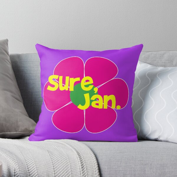 "Sure Jan" Brady Bunch Throw Pillow
