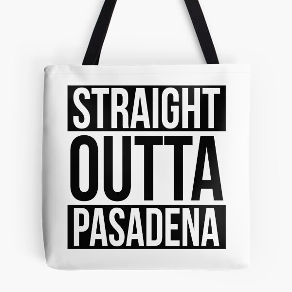 Item preview, Straight Outta Pasadena designed and sold by heeheetees.