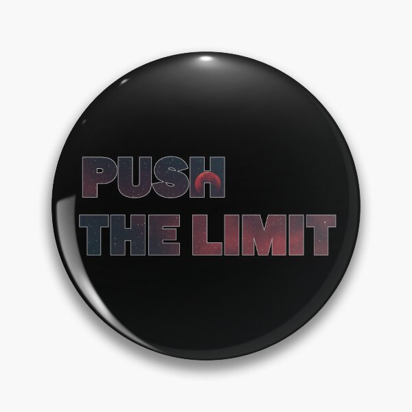 Item preview, Push The Limit designed and sold by maarse.