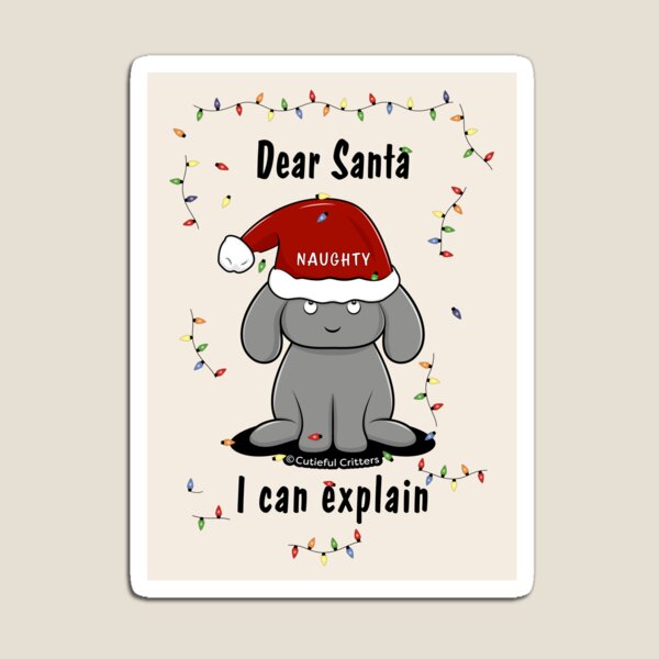 Item preview, Dear Santa, I can explain. - bunny designed and sold by Cutieful Critters.