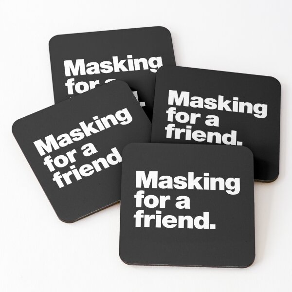 Item preview, Masking for a friend designed and sold by chestify.