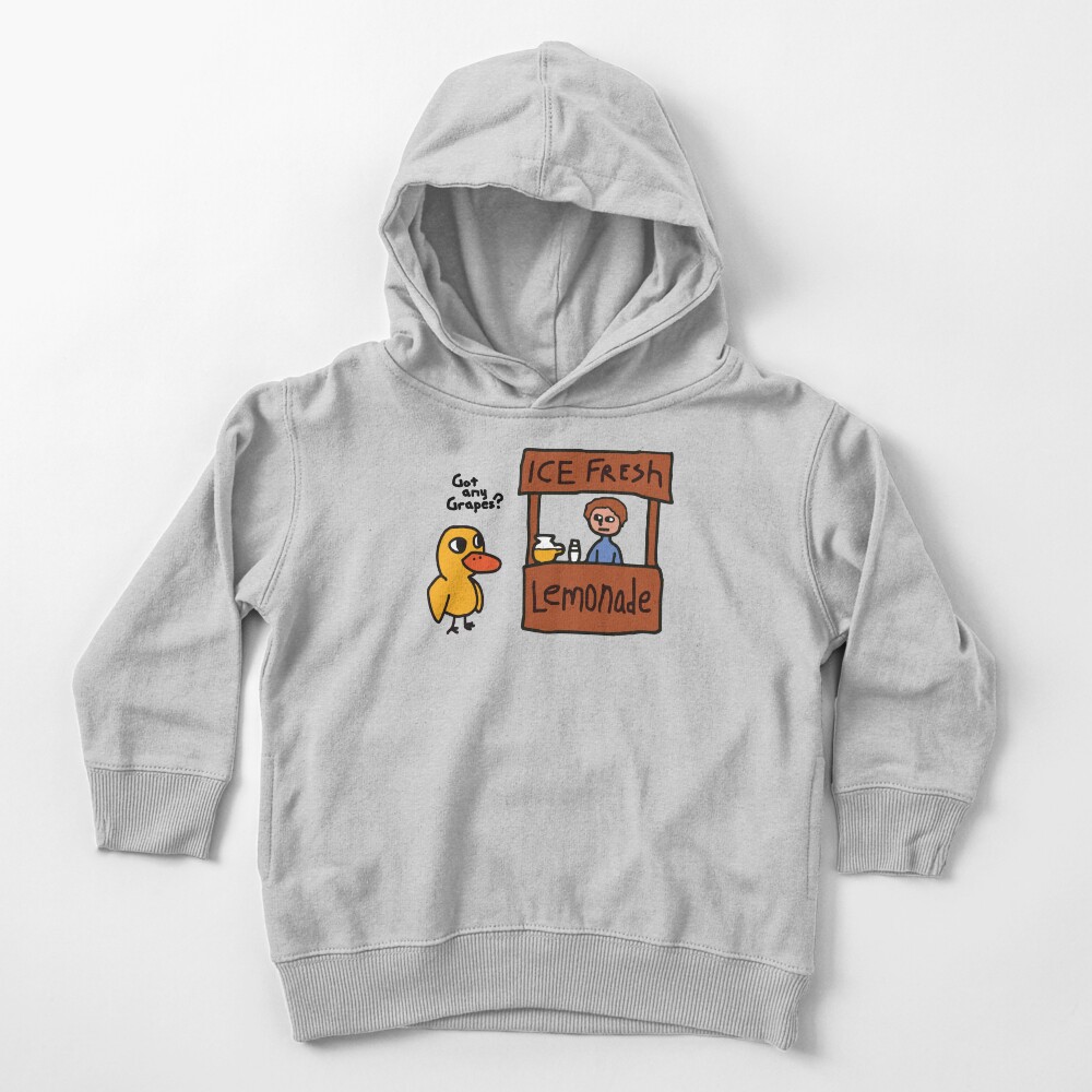 Lemonade Stand Got Any Grapes? Toddler Pullover Hoodie