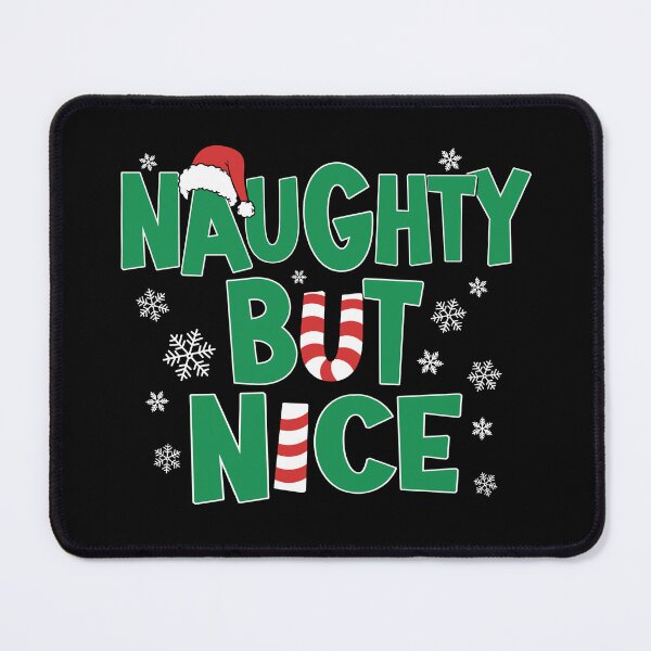 Item preview, Funny Joke Naughty But Nice Christmas Humor designed and sold by Hommie9977.