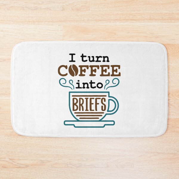 Item preview, I Turn Coffee Into Briefs Funny Lawyer Litigator designed and sold by jaygo.