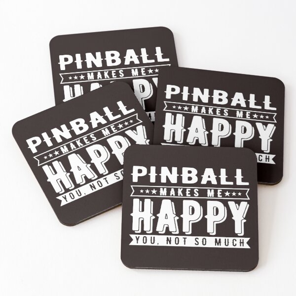 Item preview, Pinball Makes Me Happy, Funny Pinball designed and sold by Aerial Addicts.