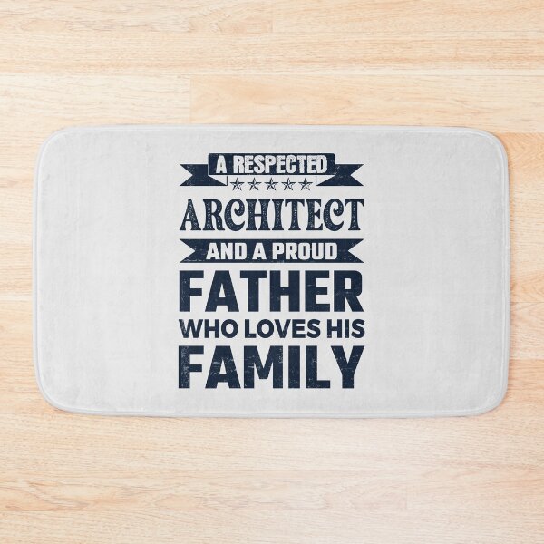 Item preview, A Respected Architect And A Proud Father Who Loves His Family Father's Day Gift Idea Architect Quotes Architect Funny Gift idea Funny Architect designed and sold by Mmmm3344.