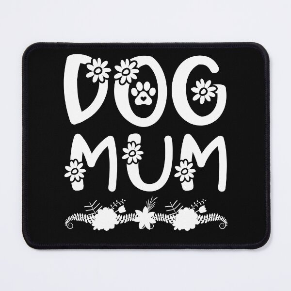 Item preview, Floral Dog Mum  designed and sold by PetSafari.
