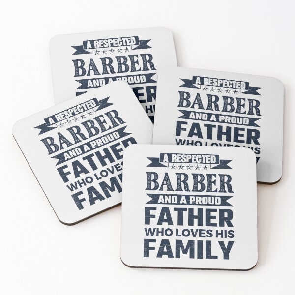 Item preview, A Respected Barber And A Proud Father Who Loves His Family Father's Day Gift Idea Barber Quotes Barber Funny Gift idea Funny Barber designed and sold by Mmmm3344.
