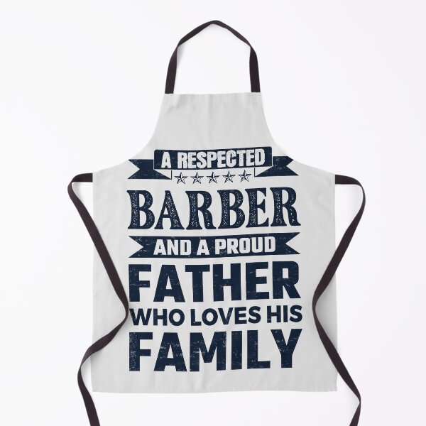 Item preview, A Respected Barber And A Proud Father Who Loves His Family Father's Day Gift Idea Barber Quotes Barber Funny Gift idea Funny Barber designed and sold by Mmmm3344.