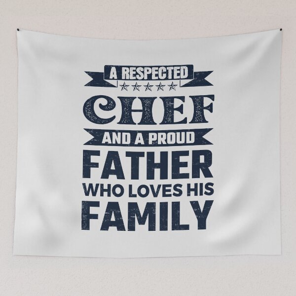 Item preview, A Respected Chef And A Proud Father Who Loves His Family Father's Day Gift Idea Chef Quotes Chef Funny Gift idea Funny Chef designed and sold by Mmmm3344.