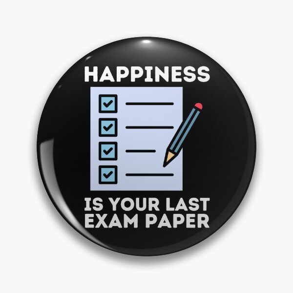 Item preview, Happiness Is Your Last Exam Paper | Funny Saying designed and sold by BopleDesigns.