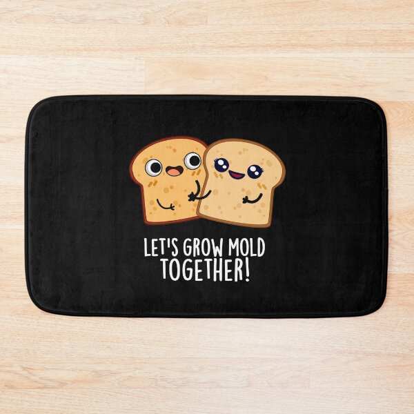 Item preview, Let's Grow Mold Together Funny Bread Puns (Dark BG) designed and sold by punnybone.