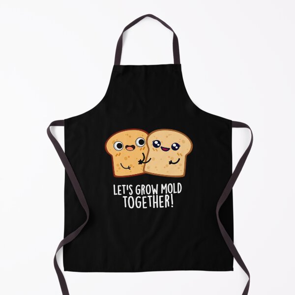 Item preview, Let's Grow Mold Together Funny Bread Puns (Dark BG) designed and sold by punnybone.