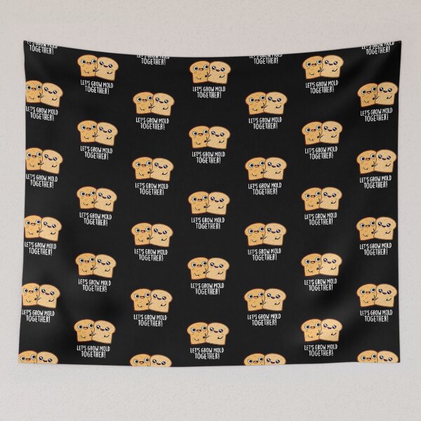 Item preview, Let's Grow Mold Together Funny Bread Puns (Dark BG) designed and sold by punnybone.