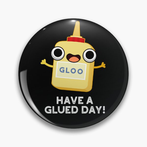 Item preview, Have A Glued Day Funny Glue Puns (Dark BG) designed and sold by punnybone.