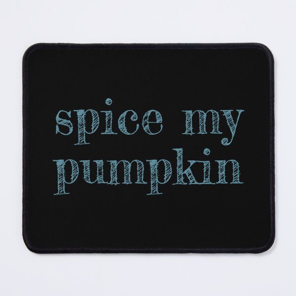 Item preview, Spice My Pumpkin - funny Thanksgiving quote designed and sold by st0n0ga.