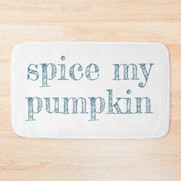 Item preview, Spice My Pumpkin - funny Thanksgiving quote designed and sold by st0n0ga.
