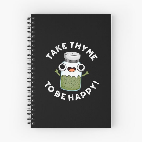 Item preview, Take Thyme To Be Happy Funny Herb Puns (Dark BG) designed and sold by punnybone.